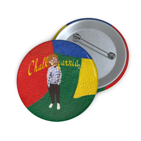 "Chalkafornia 2" Pin
