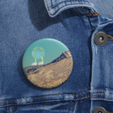 "The Way In Which They Walk The Earth" Pin
