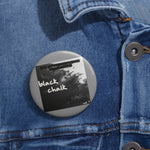 "Black Chalk Vol. 1" Pin