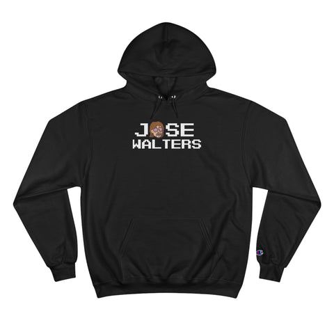 "Jose Walters" Champion Hoodie