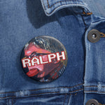 "RALPH" Pin