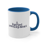 "A Rested Development" Coffee Mug, 11oz