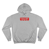 "IHWNPO" Champion Hoodie