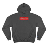 "IHWNPO" Champion Hoodie