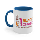 "America Runs On Chalk" Coffee Mug, 11oz