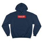 "IHWNPO" Champion Hoodie