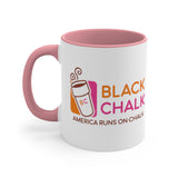 "America Runs On Chalk" Coffee Mug, 11oz